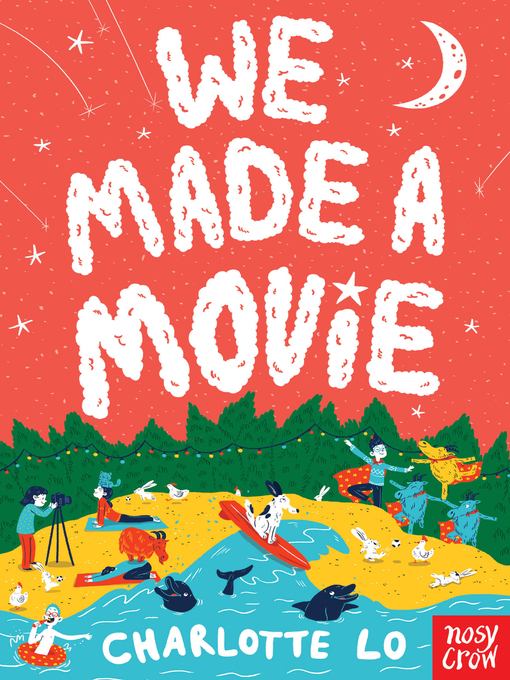 Title details for We Made a Movie by Charlotte Lo - Available